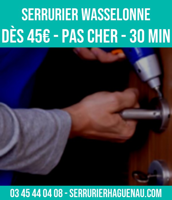 serrurier Wasselonne pas cher